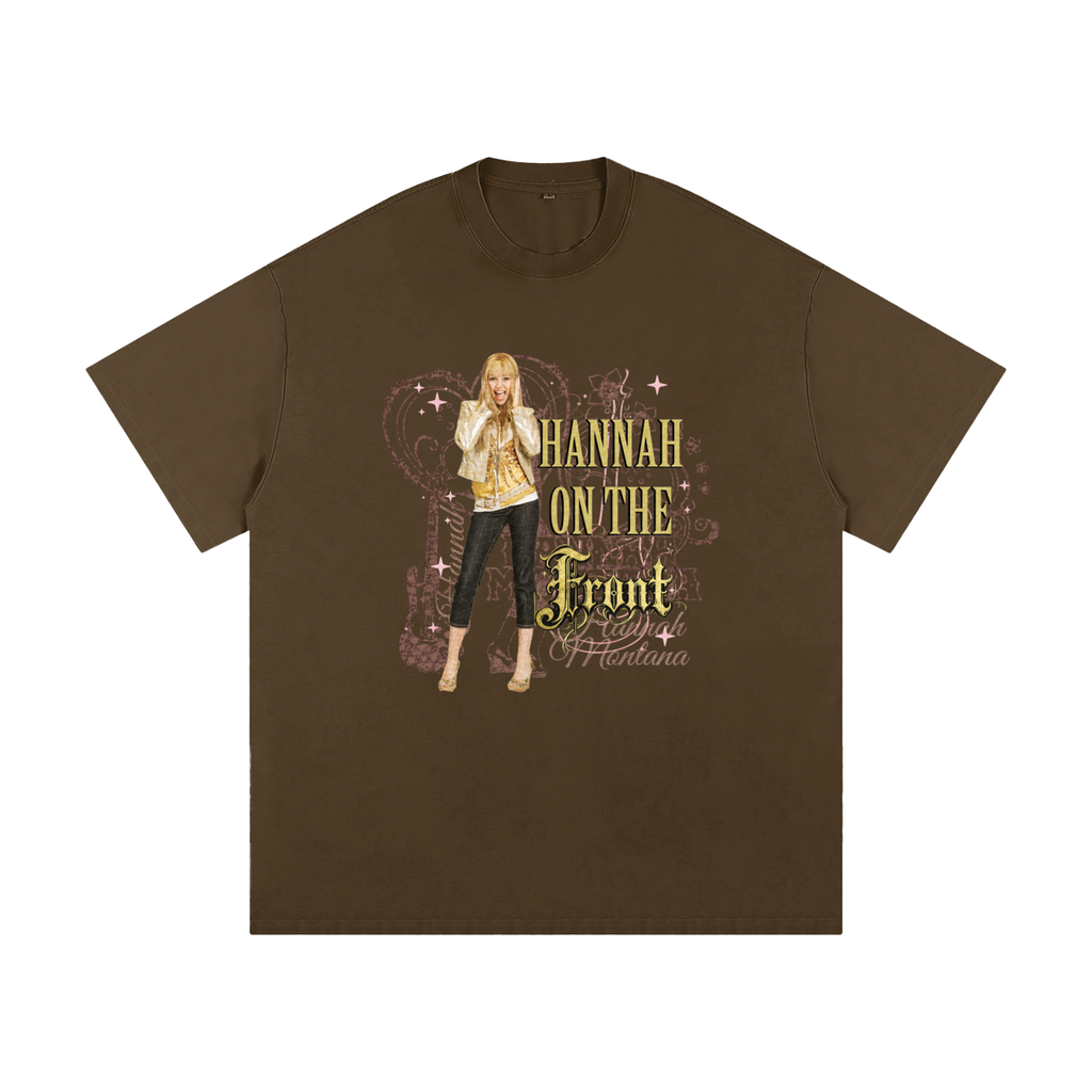 HANNAH ON THE FRONT MILEY ON THE BACK TEE