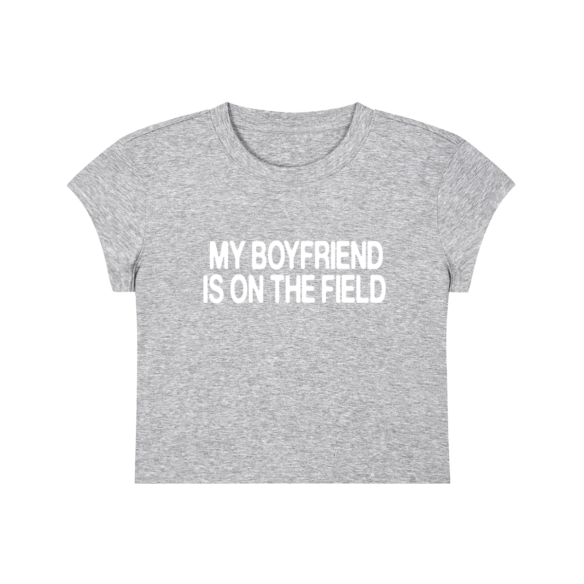 MY BOYFRIEND IS ON THE FIELD